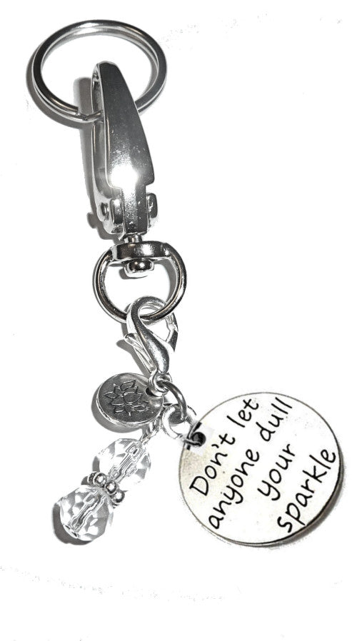 (Don't Let Anyone Dull your Sparkle ) Charm Key Chain Ring, Women's Purse or Necklace Charm, Comes in a Gift Box!